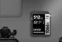 推出Lexar Professional 1066x SDXC UHS-I银存储卡